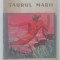 myh 521f - Ion Marin Sadoveanu - Taurul marii - ed 1965