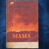 Cumpara ieftin MAMA - A. Golovko - Roman Beletristica