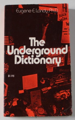 THE UNDERGROUND DICTIONARY by EUGENE E. LANDY , 1971 foto