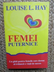 FEMEI PUTERNICE de LOUISE L. HAY , 2014
