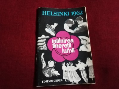 EUGENIU OBREA - INTALNIREA TINERETII LUMII HELSINKI 1962 foto
