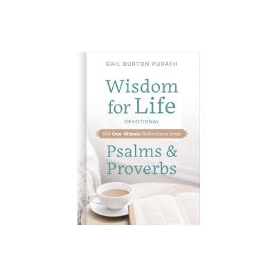 Wisdom for Life Devotional: 100 One-Minute Reflections from Psalms and Proverbs foto