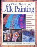 Album Arta Pictura pe Matase Silk Painting Autori Diane Tuckman Jan Janas Engleza 1997 Cartonata North Light Books 126 Pagini