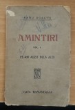 Amintiri Vol. 1 - Radu Rosetti ( Ed. Veche)