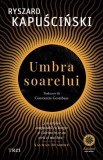 Umbra soarelui - Trei