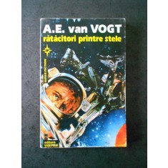 A. E. VAN VOGT - RATACITORI PRINTRE STELE