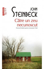 Catre Un Zeu Necunoscut Top 10+ Nr 425, John Steinbeck - Editura Polirom foto