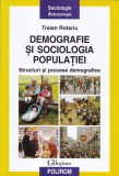 Demografie si sociologia populatiei - Traian Rotariu