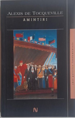 Amintiri &amp;ndash; Alexis de Tocqueville foto