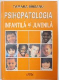 PSIHOPATOLOGIA INFANTILA SI JUVENILA de TAMARA BARSANU, 2003