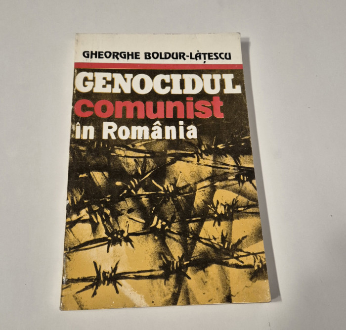 Gheorghe Boldur Latescu Genocidul comunist in Romania