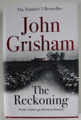 THE RECKONING by JOHN GRISHAM , 2018 foto