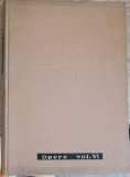 Opere Vol. VI Literatura Populara - Mihai Eminescu, Editura Academiei Romane, 1963, Hardcover, 755 Pagini