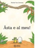 Asta e al meu - Lavinia Braniste, Michel Van Zeveren