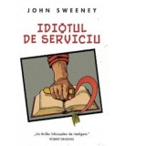 Idiotul de serviciu - John Sweeney