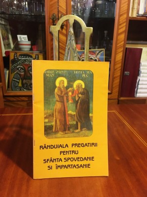 R&amp;acirc;nduiala Pregătirii pentru SF&amp;Acirc;NTA SPOVEDANIE și &amp;Icirc;MPĂRTĂȘANIE (Ca nouă!) foto