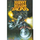 Johnny Delgado Is Dead
