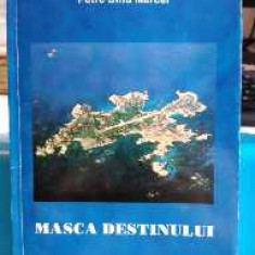 Masca destinului. Petre Dinu Marcel. Carte de poezii. 1997