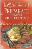 Preparate Zile Festive, Colectia Pofta Mare, Hiparion 2002, Carte Industrie Alimentara, Retete Festive