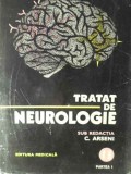 TRATAT DE NEUROLOGIE VOL.2 PARTEA 1-SUB REDACTIA C. ARSENI-342371