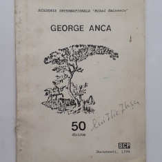 George Anca - 50 Doine. Poezii (dedicatie cu Autograful Autorului -4 poze) RARA