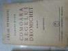 Comoara Regelui Dromichet - Cezar Petrescu - Carte Veche, editie originala