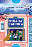 Strada Zambila - Fanny Chartres - Grupul Art