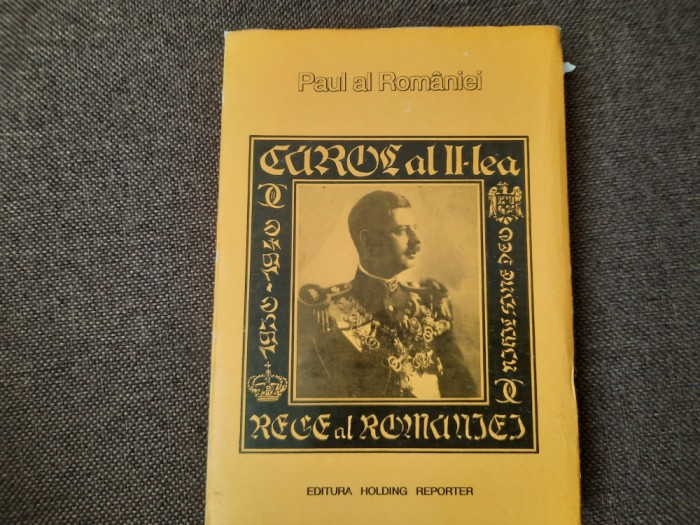 Paul al Romaniei - Carol al II-lea Rege al Romaniei