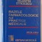 BAZELE FARMACOLOGICE ALE PRACTICII MEDICALE , EDITIA A VI - A de VALENTIN STROESCU , 1999 *FILELE 1196 - 1349 INTENS SUBLINIATE