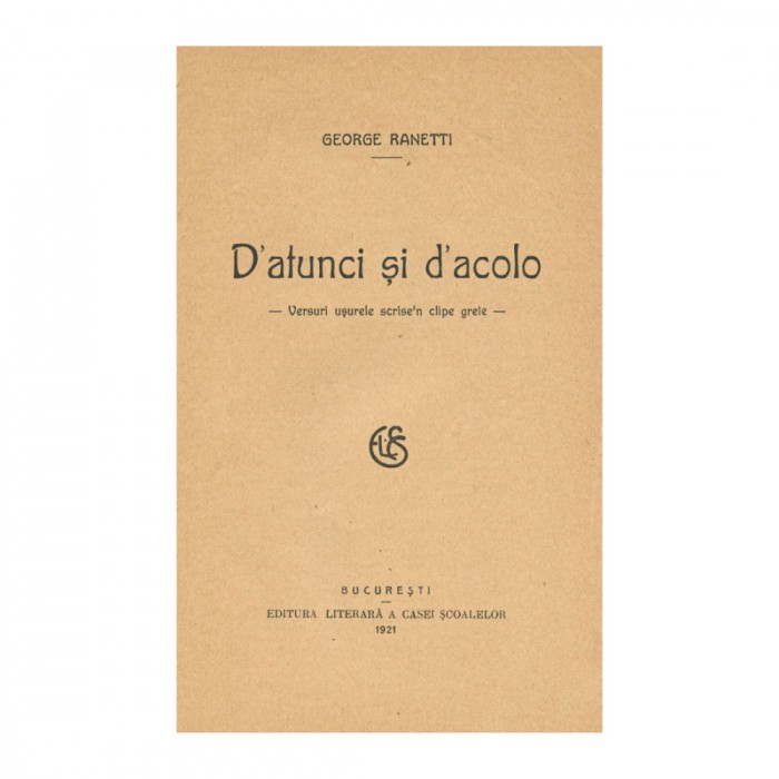 George Ranetti, D&#039;atunci și d&#039;acolo, 1921