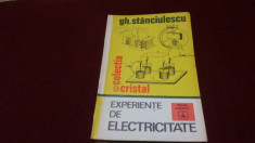GH STANCIULESCU - EXPERIENTE DE ELECTRICITATE foto