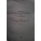 Buletinul Societatii de Stiinte Geologie din R. S. Romania, vol. XI