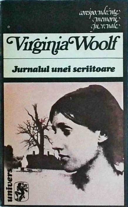 Virginia Woolf - Jurnalul unei scriitoare