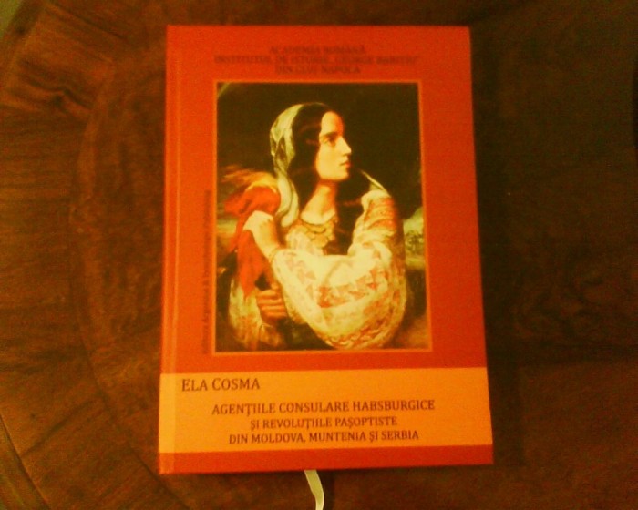 Ela Cosma Agentiile consulare habsburgice si revolutiile pasoptiste