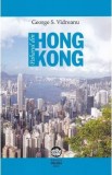 Paharul din Hong Kong - George S. Vidreanu
