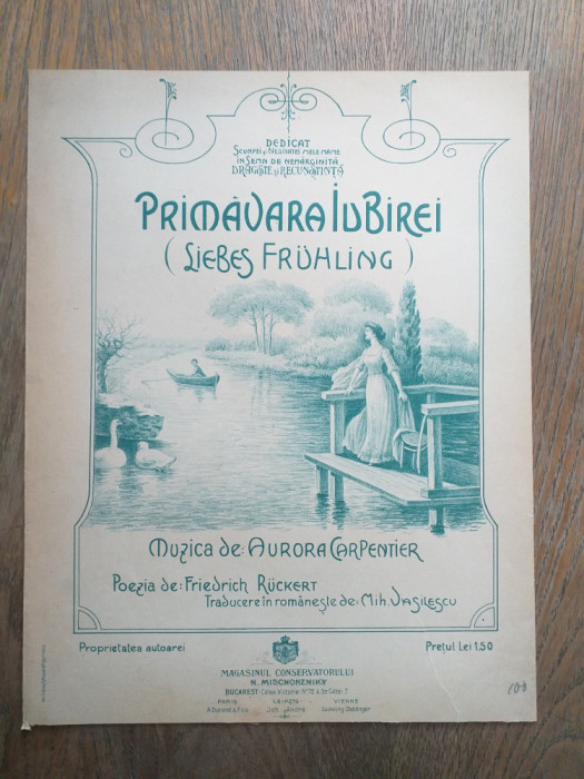 PARTITURA MUZICALA,CCA 1900,CROMOLITO- PRIMAVARA IUBIERI