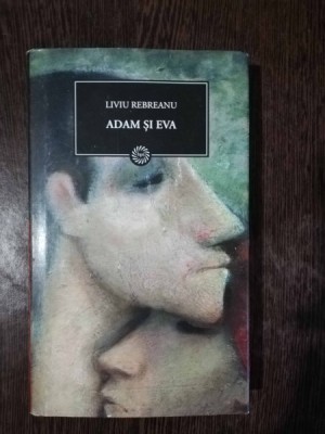 ADAM SI EVA- LIVIU REBREANU foto