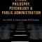 Ethics Philosophy, Psychology &amp; Public Administration