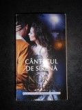 Cumpara ieftin NORA ROBERTS - CANTECUL DE SIRENA