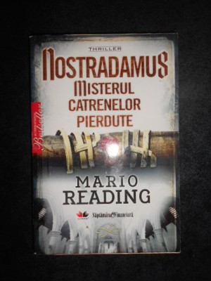 Mario Reading - Nostradamus. Misterul catrenelor pierdute (2009) foto