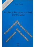 Ion Duna - Limba si literatura romana pentru BAC (editia 2006)