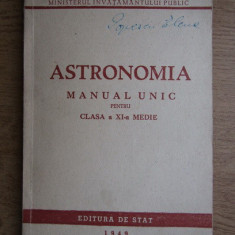 Astronomia Manual unic pentru clasa XI-a medie 1949