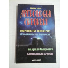 ASTROLOGIA CUPLULUI Compatibilitati erotice 2012 - Magda ROSE
