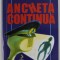 ANCHETA CONTINUA de IOAN DRAGOI si AV. PETRU STETCU , 2004