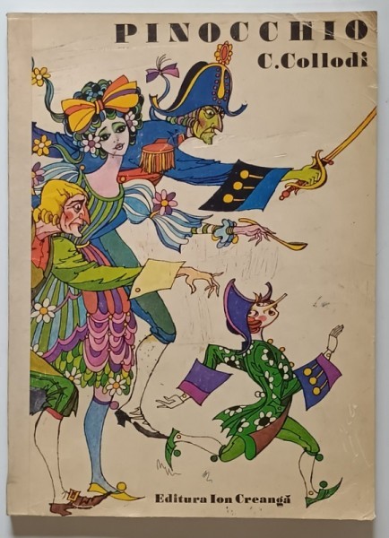 PINOCCHIO , POVESTEA UNEI PAPUSI DE LEMN de C. COLLODI , ilustratii de VAL MUNTEANU , 1975
