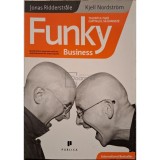 Jonas Ridderstrale - Funky Business (Editia: 2007)