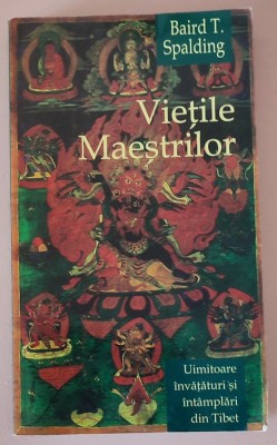 Vietile Maestrilor/ Baird T. Spalding foto