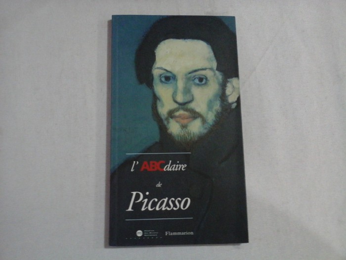 L&#039;ABCDAIRE DE PICASSO - ANNE BALDASSARI, DOMINIQUE DUPUIS-LABBE, COLETTE GIRAUDON, BRIGITTE LEAL, HELENE SECKEL