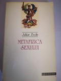 Metafizica sexului - Julius Evola