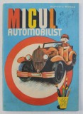 MICUL AUTOMOBILIST de DUMITRU CRISTEA , CARTE DE COLORAT , 1984